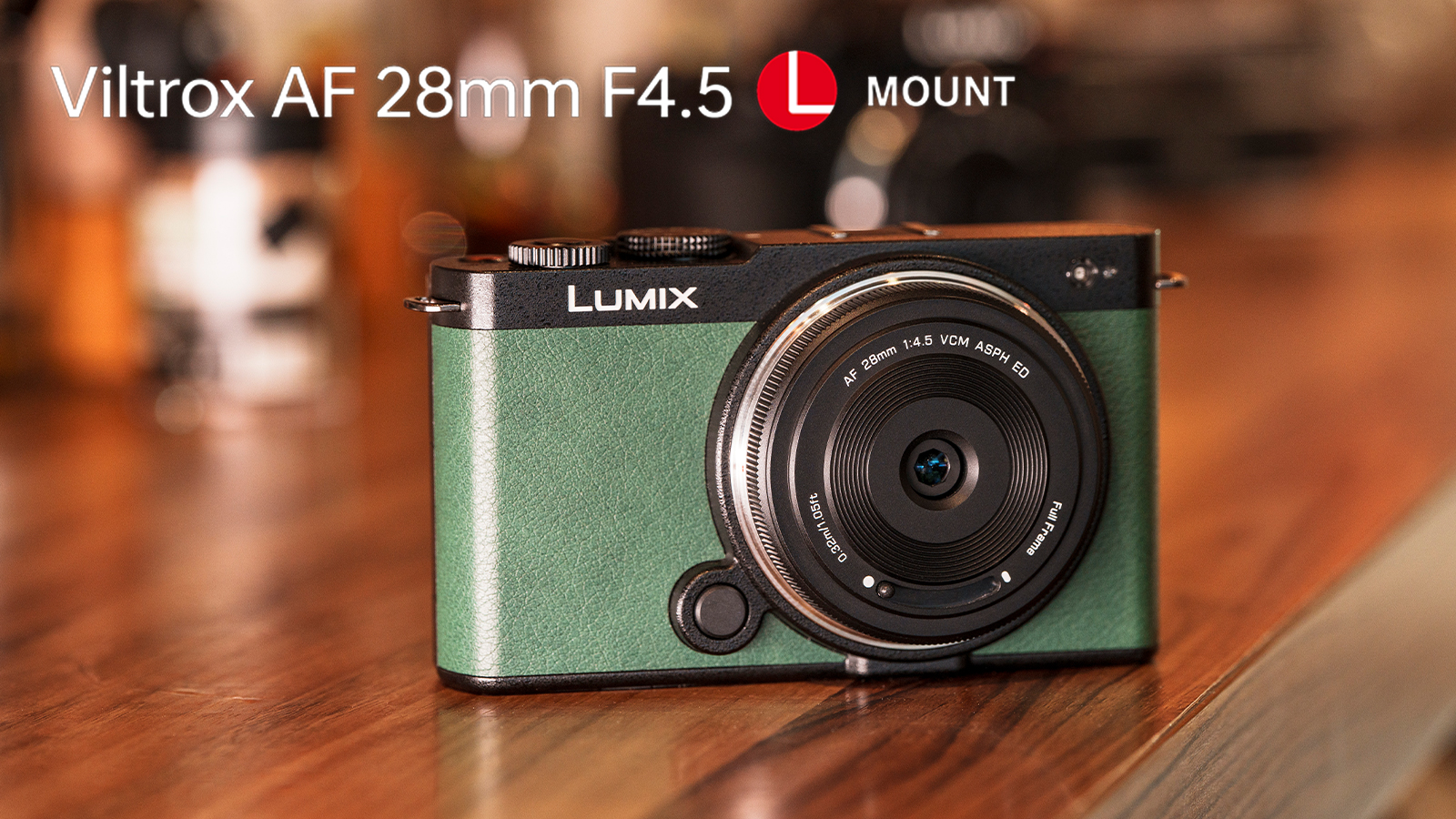 28mm L Mount 1